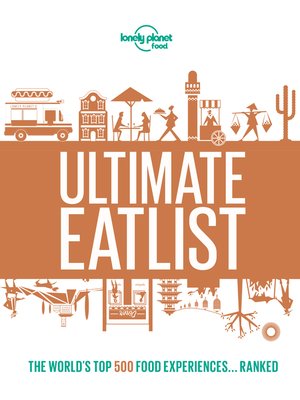 cover image of Lonely Planet Lonely Planet's Ultimate Eatlist
